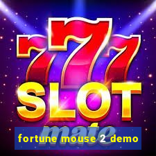 fortune mouse 2 demo